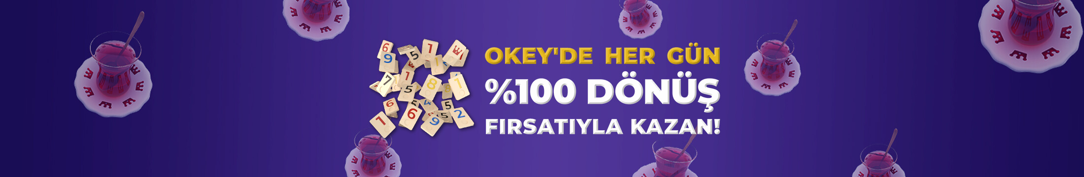 BEDAVA DÖNÜŞLER OKEY'DE OKEY'DE OYNA, BEDAVA DÖNÜŞ KAZAN